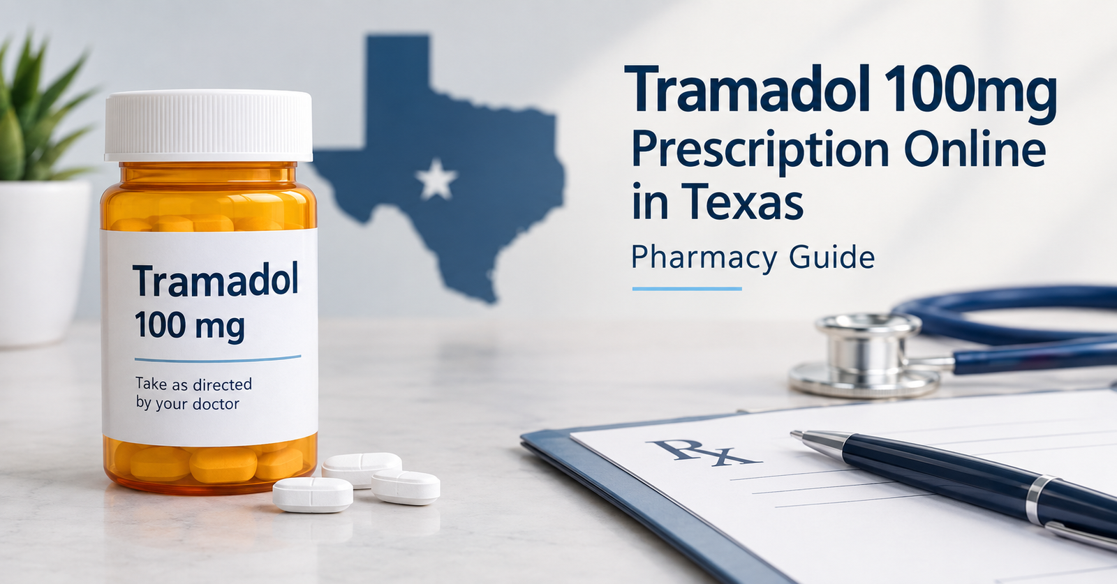 Tramadol 100mg Prescription Online in Texas: Pharmacy Guide